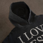 I LOVE JESUS HOODIE